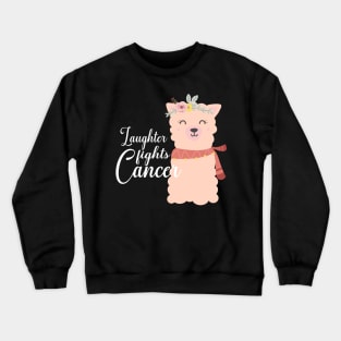 'Laughter Fights' Cancer Awareness Shirt Crewneck Sweatshirt